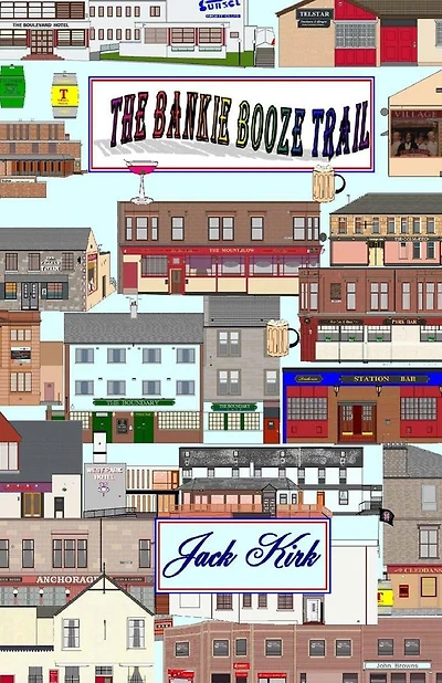 The Bankie Booze Trail