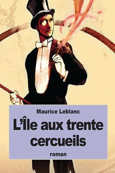 L'�le aux trente cercueils