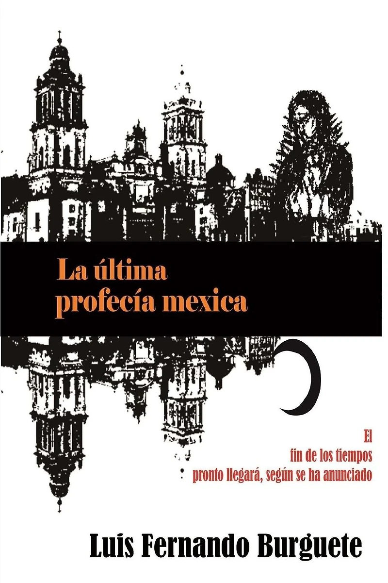 La �ltima profec�a mexica