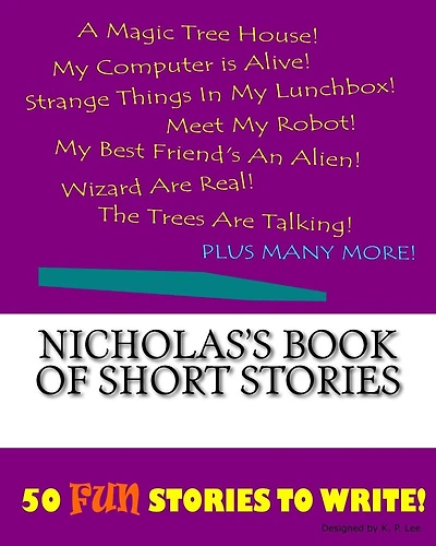 Nicholas's Book Of Short Stories