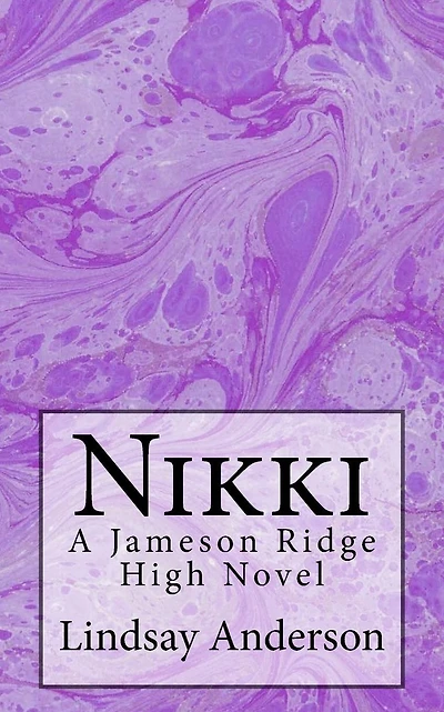 Nikki: A Jameson Ridge High Novel