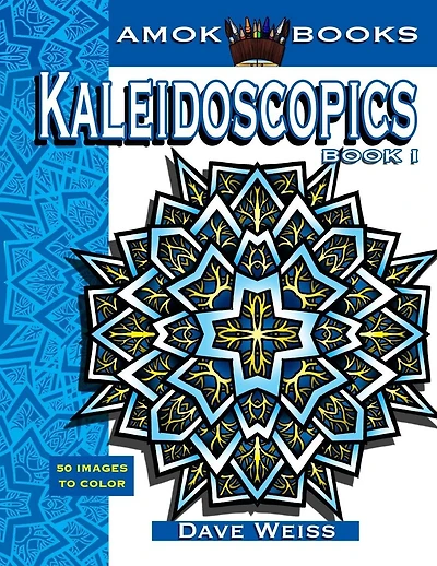 Kaleidoscopics Book 1: 50 Images to Color