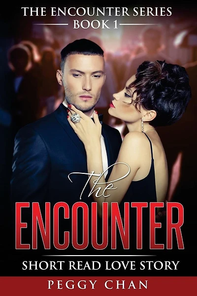 The Encounter Book 1: Short Read Love Story