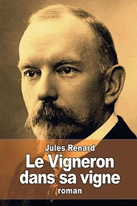 Le Vigneron dans sa Vigne