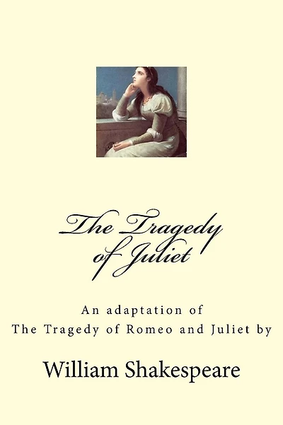 The Tragedy of Juliet
