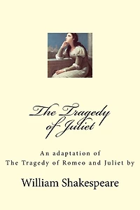 The Tragedy of Juliet