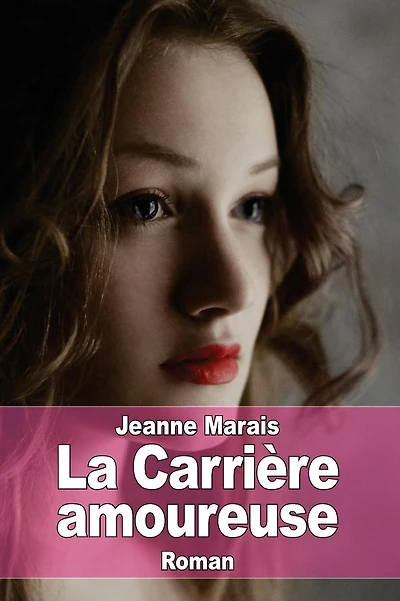 La Carriï¿½re amoureuse