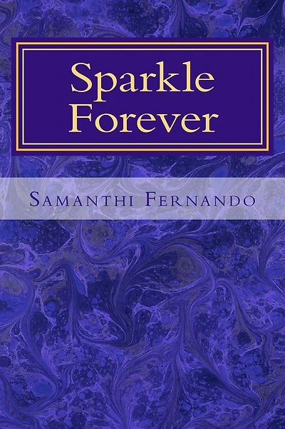 Sparkle Forever: Inspirational Poetry