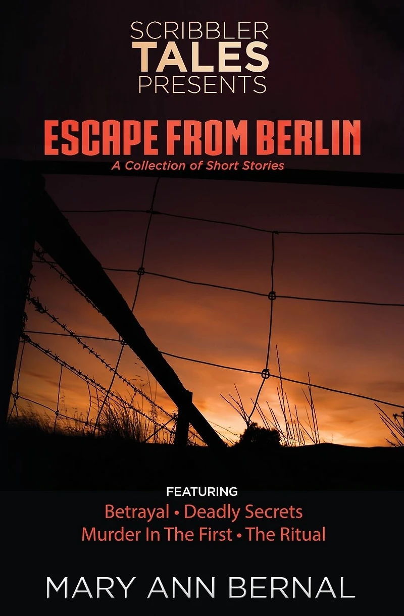 Scribbler Tales Presents: Escape from Berlin