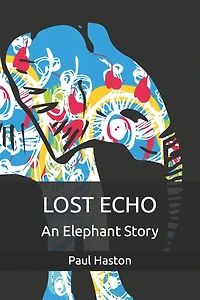 Lost Echo: An Elephant Story