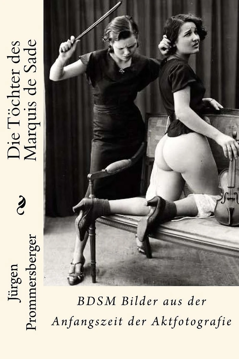 Die T�chter des Marquis de Sade
