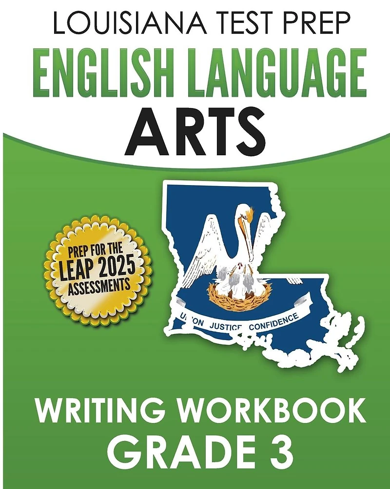 LOUISIANA TEST PREP English Language Arts Writing Workbook Grade 3: Preparation for the LEAP ELA Assessments