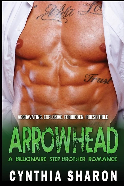 Arrowhead: A Billionaire Stepbrother With Benefits Romance