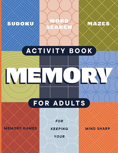 Adult Activity Book: An Adult Activity Book Featuring Coloring, Sudoku, Word Search And Dot-To-Dot