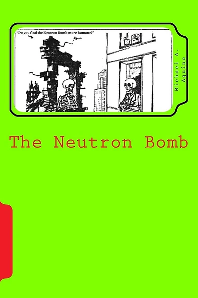 The Neutron Bomb