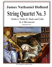 String Quartet No 3: Violin 1, Violin 2, Viola, and Cello In Four Movements