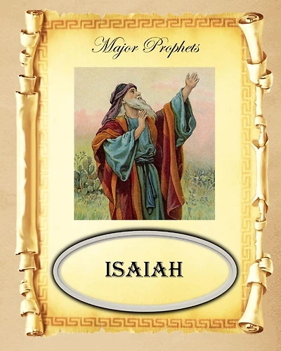Major Prophets: Book of Isaiah
