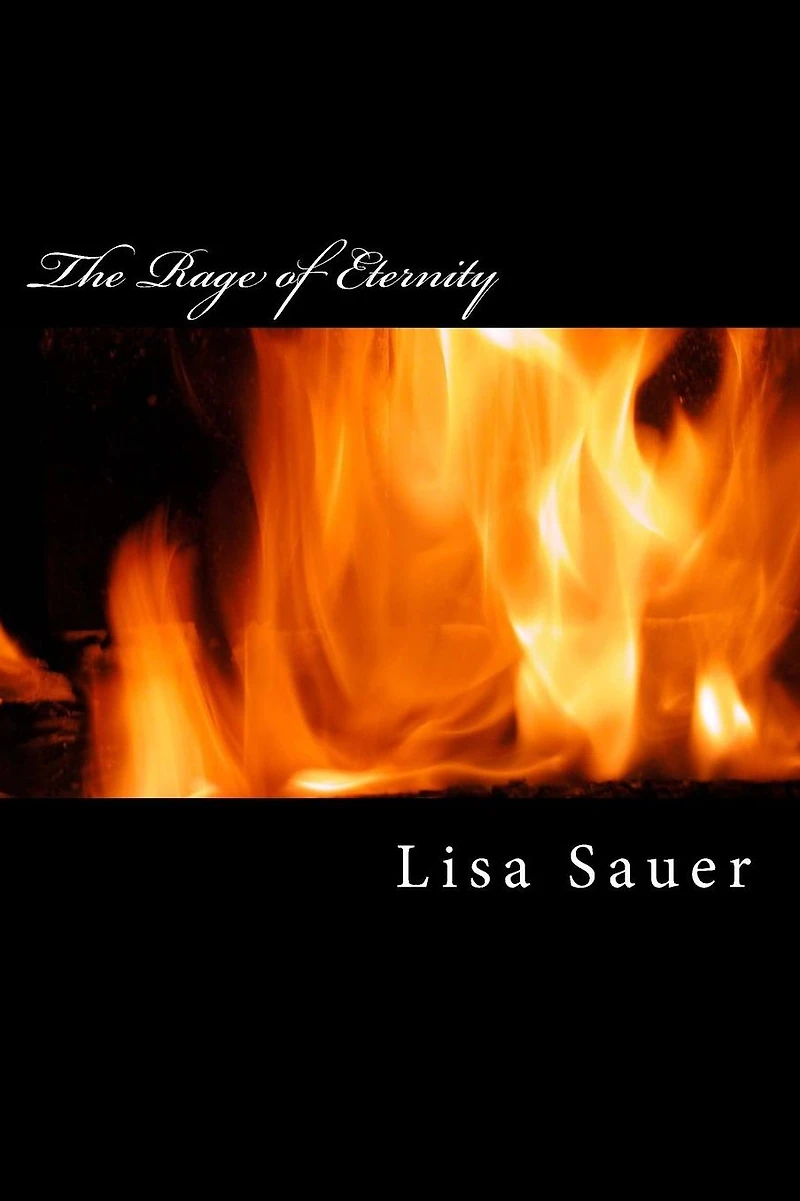 The Rage of Eternity: The Eternity-Saga / Book 3