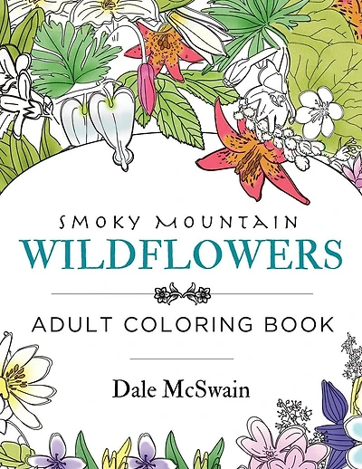 Wildflowers of the Smoky Mountains Adult Coloring Book