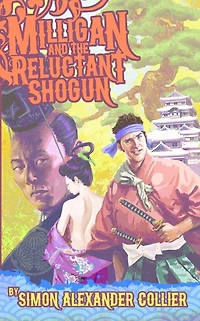 Milligan and the Reluctant Shogun