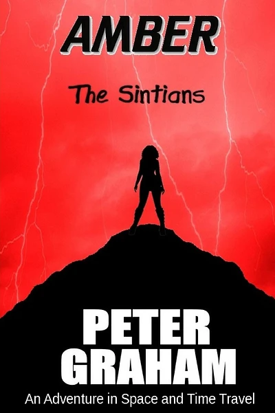 Amber: The Sintians: An Adventure in Time and Space