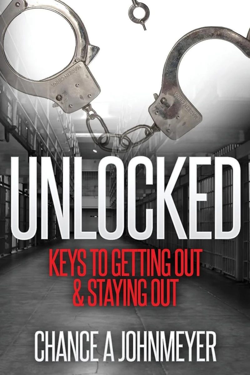 "Unlocked" Keys to Getting Out & Staying