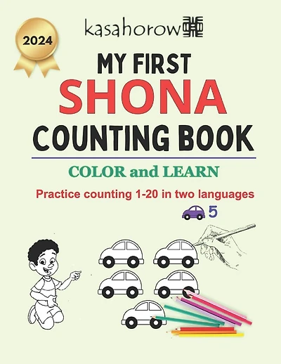 My First Shona Counting Book: Colour and Learn 1 2 3