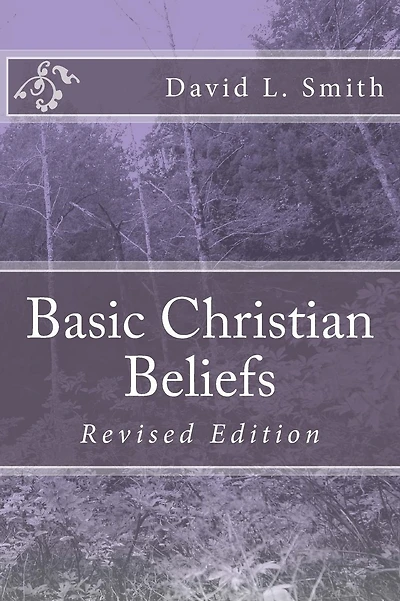 Basic Christian Beliefs: Revised Edition