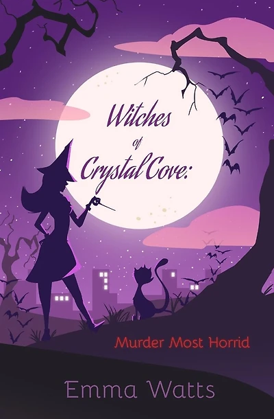 Witches of Crystal Cove: Murder Most Horrid