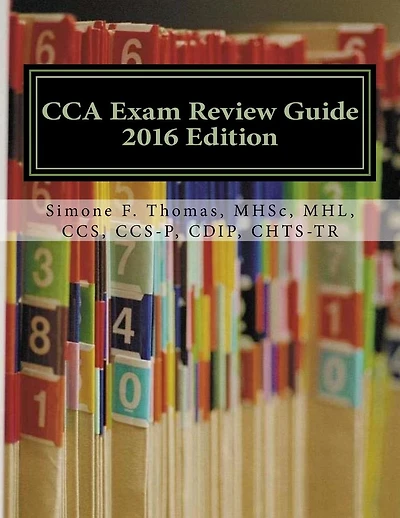 CCA Exam Review Guide 2016 Edition