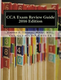 CCA Exam Review Guide 2016 Edition