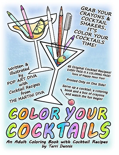 COLOR Your COCKTAILS: An Adult Coloring Book with Cocktail Recipes