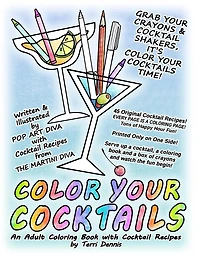 COLOR Your COCKTAILS: An Adult Coloring Book with Cocktail Recipes