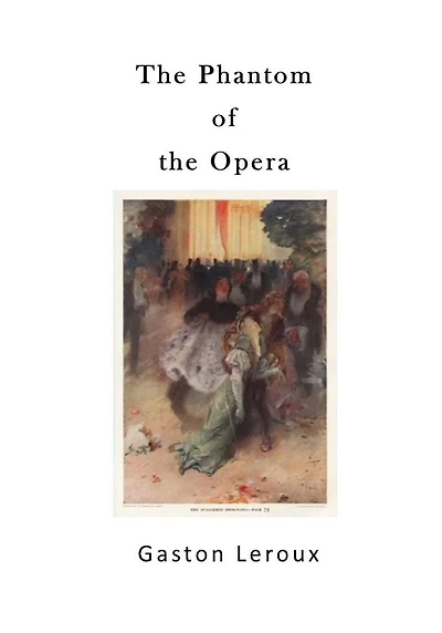 The Phantom of the Opera
