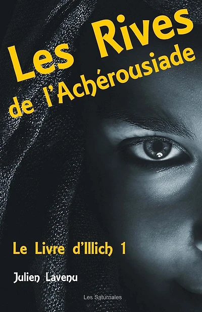Les Rives de l'Achérousiade: Le Livre d'Illich 1