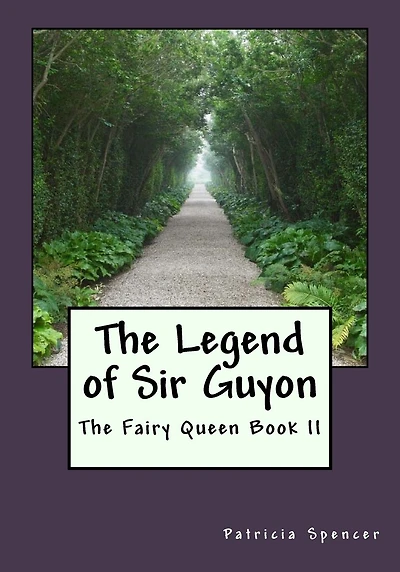 The Legend of Sir Guyon: Book II of the Fairy Queen