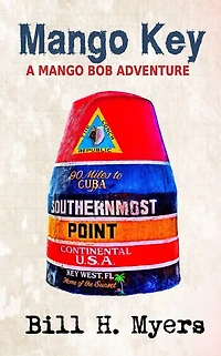 Mango Key: A Mango Bob Adventure