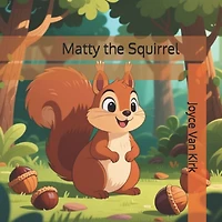 Matty the Squirrel
