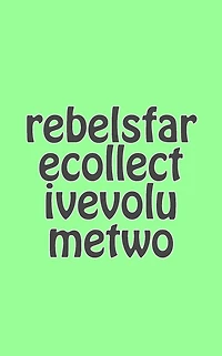 Rebelsfare Collective: Volume Two