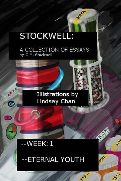 Stockwell II: A Collection of Essays: Week 1: & Eternal Youth