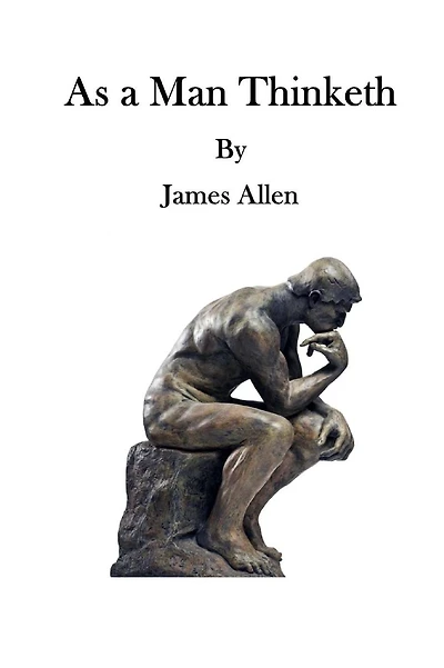 As a Man Thinketh: A Literary Essay