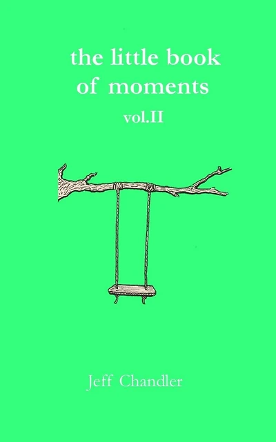 The Little Book of Moments vol. II
