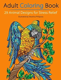 Adult Coloring Book: 29 Animal Designs for Stress Relief