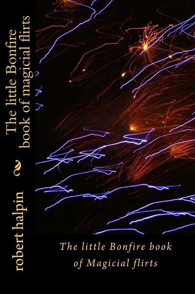The little Bonfire book of magicial flirts