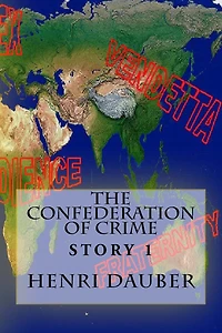 The Confederation of Crime