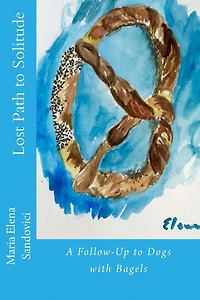 Lost Path to Solitude: A Follow-Up to Dogs with Bagels