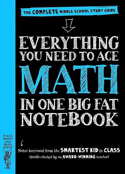 Everything You Need to Ace Math One Big Fat Notebook: The Complete Middle School Study Guide