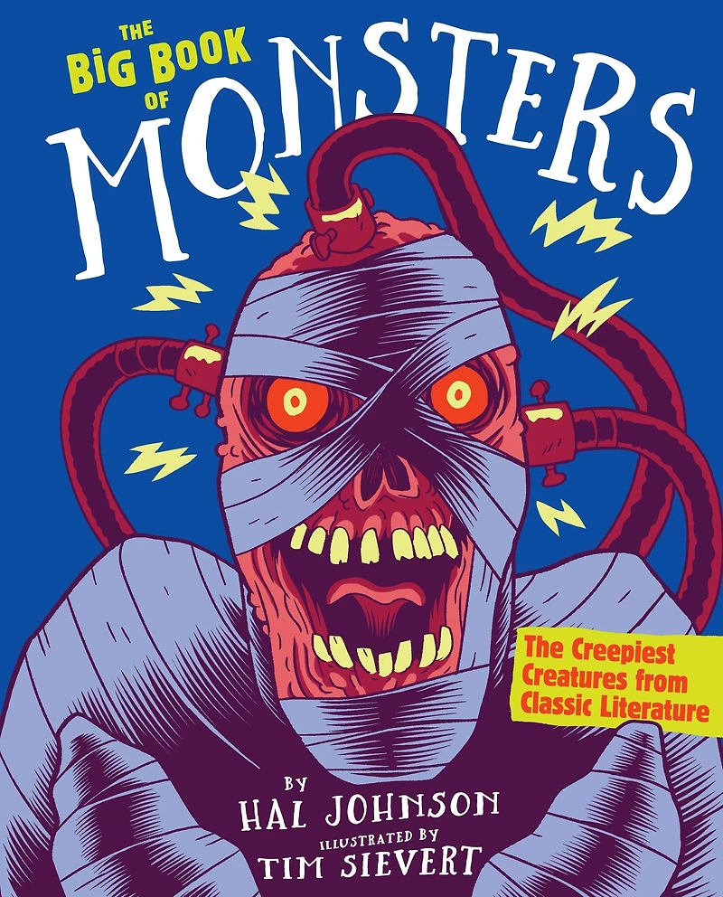 The Big Book of Monsters: Creepiest Creatures from Classic Literature