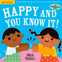 Indestructibles (The Original): Happy and You Know It!: Chew Proof · Rip Proof · Nontoxic · 100% Washable (Book for Babies, Newborn Books, Safe to Chew)