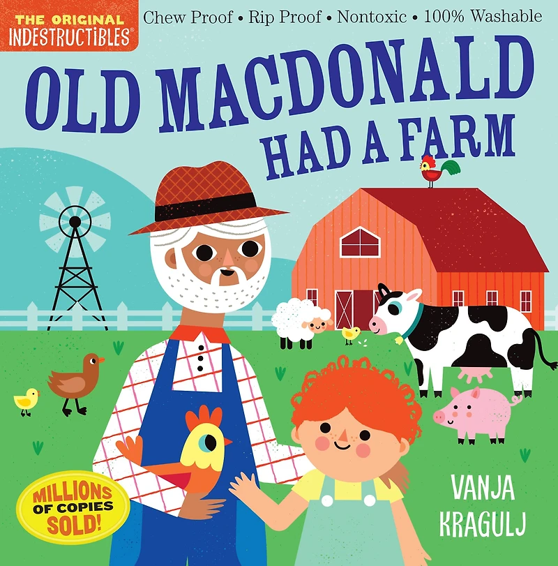 Indestructibles (The Original): Old MacDonald Had a Farm: Chew Proof · Rip Proof · Nontoxic · 100% Washable (Book for Babies, Newborn Books, Safe to Chew)